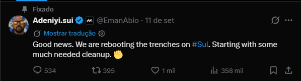 A pinned tweet from Adeniyi.sui (@EmanAbio) stating 'Good news. We are rebooting the trenches on #Sui. Starting with some much needed cleanup.' with 534 replies, 395 reposts, and 1 million likes.