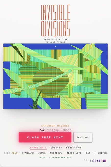A digital artwork titled "INVISIBLE DIVISIONS" is displayed as an NFT exhibition on Ethereum Mainnet, featuring geometric abstract shapes in green and blue hues against a blue background. The piece is #244 of 10,000 minted, with options to claim a free mint or save the 7680x4800 PNG, and credits the creator Robness.