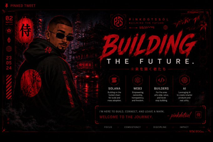 Dark red-themed 'Building The Future' graphic by @pinkdotssol featuring Solana, Web3, Builders, and AI pillars, dated 02/23/05/24.