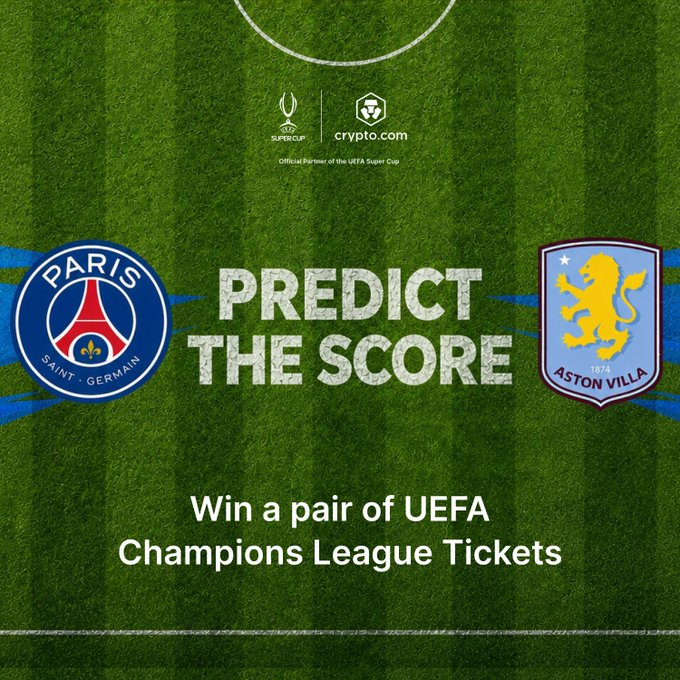 The image is a promotional graphic featuring the Paris Saint-Germain (PSG) and Aston Villa football club logos on either side of the bold text "PREDICT THE SCORE," set against a soccer field background. Below, it reads "Win a pair of UEFA Champions League Tickets," with UEFA Super Cup and crypto.com branding at the top, encouraging fans to guess the scoreline for a chance to win tickets as mentioned in the post.