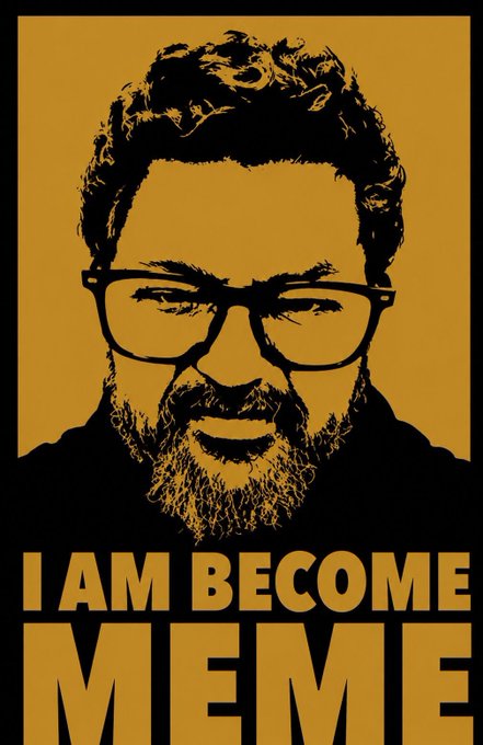 A stylized portrait of a bearded man with glasses in orange and black tones with the text "I AM BECOME MEME" beneath his face.