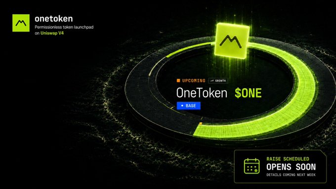 A promotional graphic for OneToken ($ONE) announcing its upcoming launchpad on Uniswap V4, featuring a glowing green token emblem and text stating "Raise Scheduled - Opens Soon, Details Coming Next Week," which aligns with the post's teaser about OneToken entering Wave 1 and revealing raise details in the coming week.