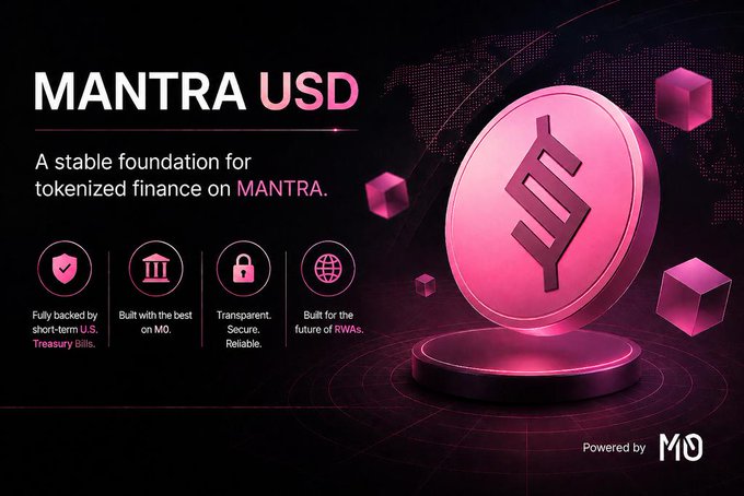 The promotional graphic for **MANTRA USD** features a glowing pink 3D coin with a stylized "M" logo against a dark background with floating cubes. Text highlights the stablecoin as "A stable foundation for tokenized finance on MANTRA," listing features like being "Fully backed by short-term U.S. Treasury Bills," "Built with the best on M0," "Transparent. Secure. Reliable.," and "Built for the future of RWAs," with a "Powered by M0" logo at the bottom right—aligning with the post's emphasis on stable, Treasury-backed onchain finance.