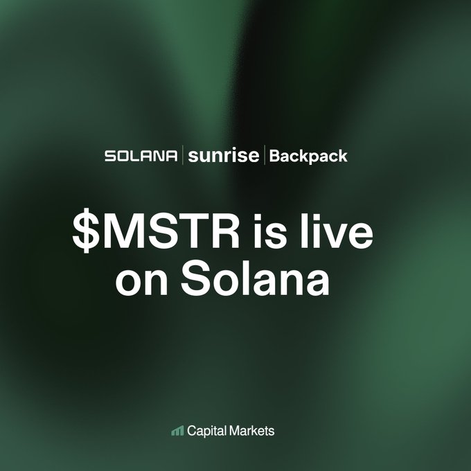 A dark green gradient background displays text reading "SOLANA | sunrise | Backpack" at the top, with the announcement "$MSTR is live on Solana" prominently centered in white. The image visually reinforces the post's message about the tokenized Strategy ($MSTR) stock launching on the Solana blockchain through Sunrise and issued by Backpack.
