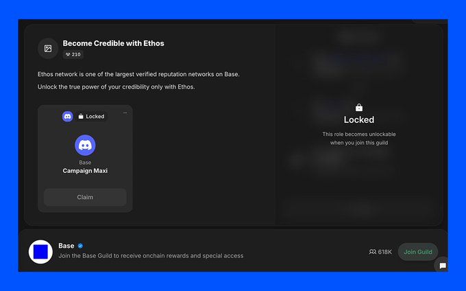 A screenshot of the Guild.xyz page for the "Become Credible with Ethos" Base campaign shows the "Base Campaign Maxi" Discord role is locked, with 210 members having claimed it and 618K members in the Base Guild. The post confirms that completing tasks on the platform will unlock this exclusive role.