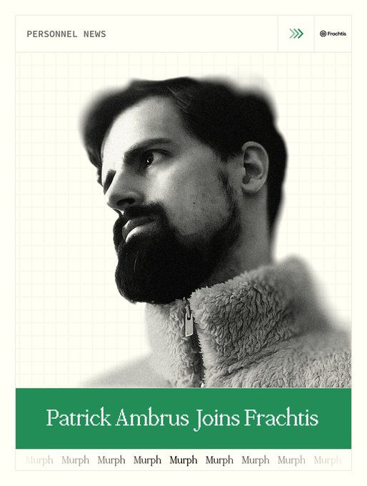 A 'Personnel News' graphic for Frachtis announces 'Patrick Ambrus Joins Frachtis' with repeated 'Murph' text at the bottom, featuring a black-and-white portrait of a bearded man in a fleece jacket.