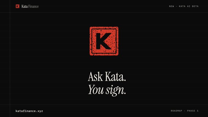 A dark-themed landing page for "Kata Finance" (katafinance.xyz) featuring a red distressed "K" logo and the tagline "Ask Kata. You sign," with a navigation menu reading "NEW . KATA AI BETA" and "ROADMAP . PHASE 1".