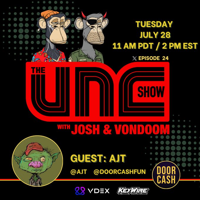 A promotional graphic for 'The UMC Show with Josh & Vondoom,' Episode 24 on Tuesday, July 28 at 11 AM PDT, featuring Bored Ape NFT characters and guest 'AJT.'