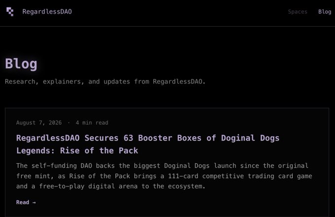 The image shows a blog page from RegardlessDAO featuring an article titled "RegardlessDAO Secures 63 Booster Boxes of Doginal Dogs Legends: Rise of the Pack," dated August 7, 2026. The post relates to the caption by highlighting the DAO's accumulation of 63 booster boxes—demonstrating the "extremely large footprint" within the limited Doginal Dogs Legends (@DDLTCG) drop.