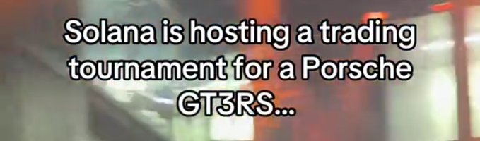 A meme with text 'Solana is hosting a trading tournament for a Porsche GT3RS...' overlaid on a blurry background of a car.