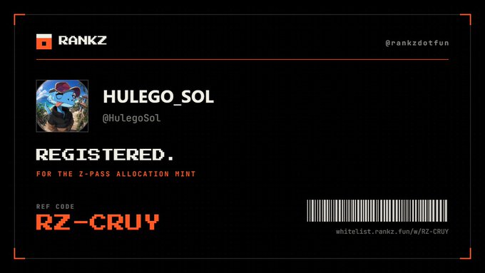 A black "RANKZ" registration card for user "HULEGO_SOL" with the message "REGISTERED. FOR THE Z-PASS ALLOCATION MINT" and a reference code "RZ-CRUY" alongside a barcode.