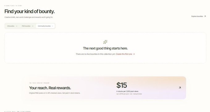 A webpage titled "Find your kind of bounty" displays an empty bounties collection with a prompt stating "The next good thing starts here," alongside a featured program called "𝓣𝓱𝓮 𝓟𝓪𝓲𝓭 𝓒𝓻𝓮𝓪𝓽𝓸𝓻 𝓟𝓻𝓸𝓰𝓻𝓪𝓶" offering $15 in stocks per 1,000 post views for original R&D posts on X. The interface illustrates @usepaidfun's unique model of rewarding creators for verifiable on-chain contributions rather than traditional crypto activities like trading or staking.