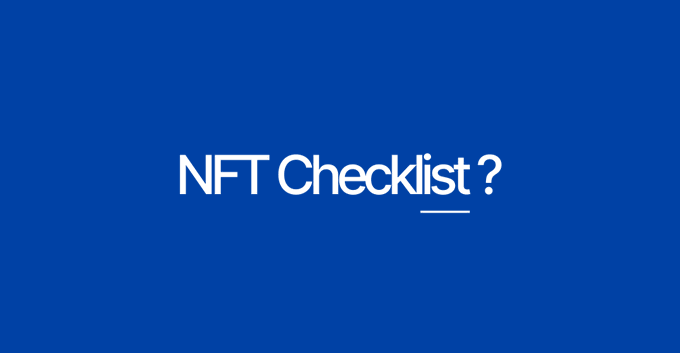 A blue background with the white text 'NFT Checklist?'.