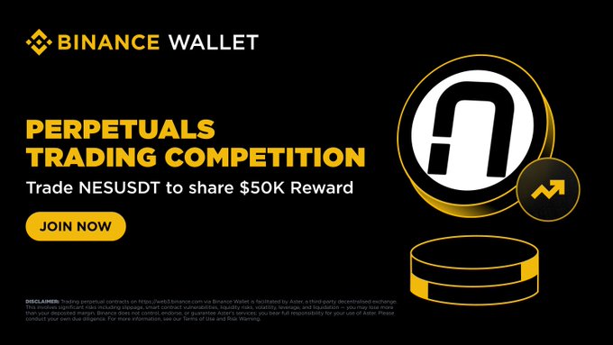 The image is a promotional banner for the Binance Wallet "Perpetuals Trading Competition," inviting users to trade the NESUSDT pair to share in a $50K reward pool, featuring Binance Wallet branding, a large stylized "N" coin graphic, and a yellow "Join Now" button.