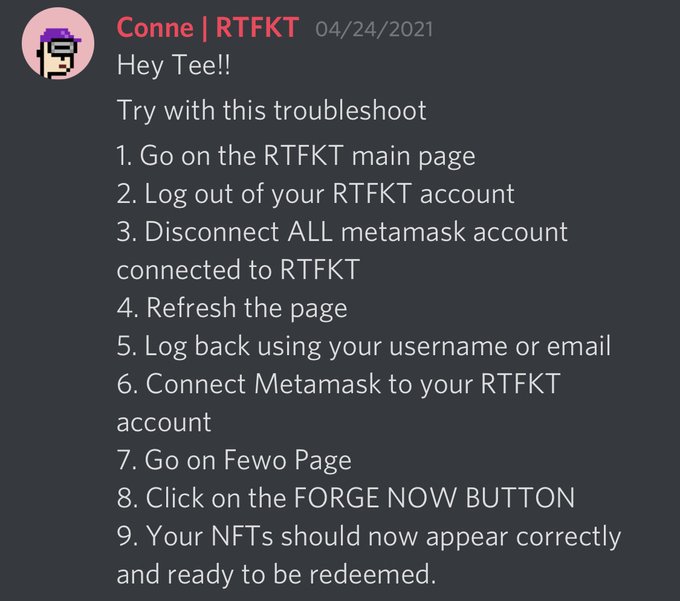 A Discord message from user 'Conne | RTFKT' dated 04/24/2021 providing a 9-step troubleshooting guide for RTFKT NFT issues, including logging out, disconnecting Metamask, and clicking the FORGE NOW BUTTON.