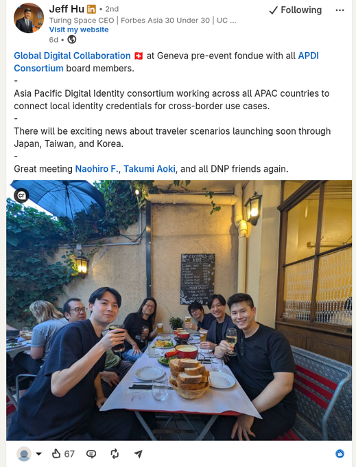A LinkedIn post by Jeff Hu, Turning Space CEO and Forbes Asia 30 Under 30, sharing photos from a Geneva dinner with APDI Consortium board members to discuss the Asia Pacific Digital Identity consortium and upcoming traveler scenarios in Japan, Taiwan, and Korea.