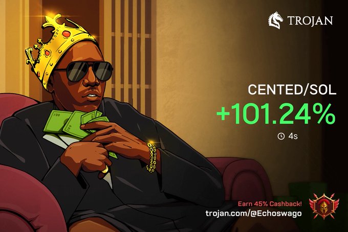 A cartoon illustration of a man wearing a crown and sunglasses, lounging while holding cash, accompanies a Trojan promotion showing CENTED/SOL with a +101.24% gain in 4 seconds, with the "4s" gain matching the "4 sol" mentioned in the post.