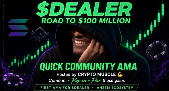 A promotional graphic titled '$DEALER ROAD TO $100 MILLION' advertising a 'Quick Community AMA' hosted by Crypto Muscle, featuring a hooded figure against a green candlestick chart background.