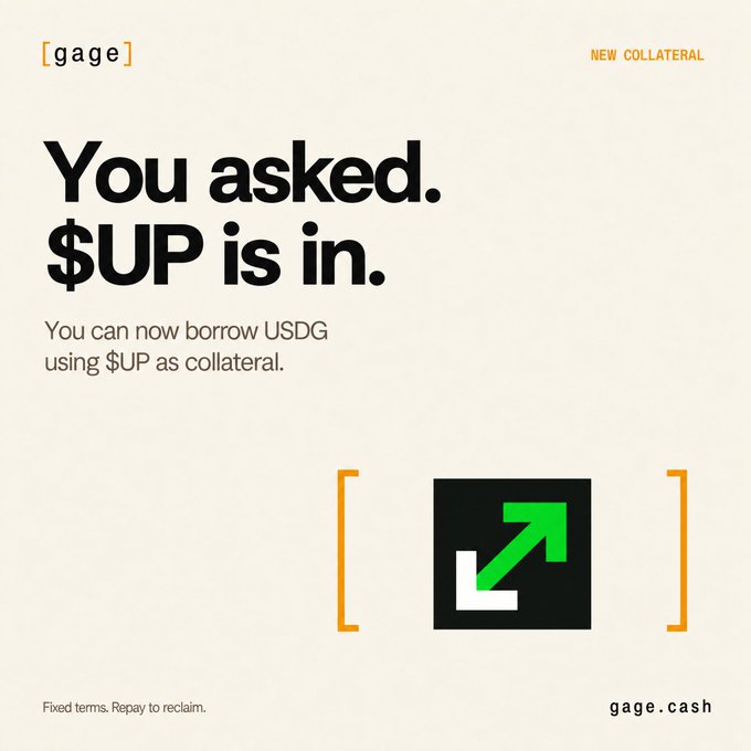 An announcement graphic from [gage] stating 'You asked. $UP is in.' promoting new collateral that allows borrowing USDG using $UP, with gage.cash branding.