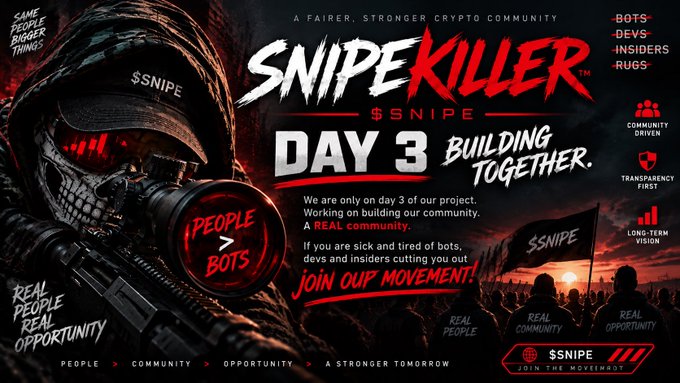 Promotional graphic for "SNIPEKILLER" cryptocurrency project, featuring a skull sniper character with red glowing eyes and text reading "DAY 3 BUILDING TOGETHER" and "A FAIRER, STRONGER CRYPTO COMMUNITY" alongside values like "COMMUNITY DRIVEN" and "TRANSPARENCY FIRST".