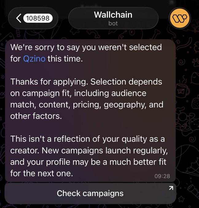 A screenshot of a Telegram message from the Wallchain bot (ID: 108598) reads: "We're sorry to say you weren't selected for Qzino this time... This isn't a reflection of your quality as a creator." The rejection notice humorously reinforces the post's message that being turned down by Wallchain is a sign to take a break rather than a judgment of one's value.