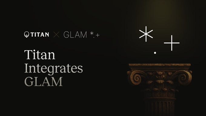 The image features a sleek, dark promotional graphic for "Titan Integrates GLAM," with text on the left and a classical column with a glowing star and plus sign on the right, visually symbolizing the partnership's fusion of traditional finance (the column) with crypto innovation. The accompanying post confirms this integration, highlighting that users can now swap tokens like SLX for stSLX using GLAM vaults as a new liquidity source.