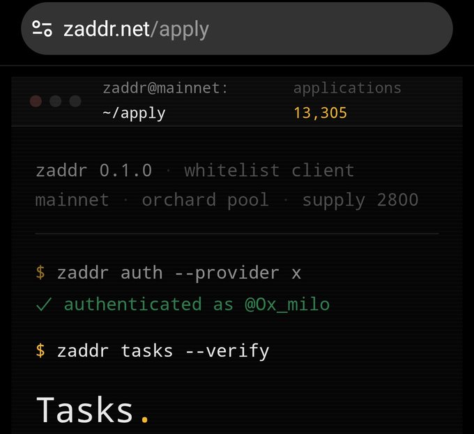 A terminal interface at zaddr.net/apply showing zaddr 0.1.0 whitelist client commands, 13,305 applications, and successful authentication as @0x_milo for mainnet orchard pool.