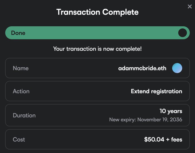 A "Transaction Complete" confirmation screen for extending a domain registration for adammcbride.eth by 10 years, expiring November 19, 2036, with a cost of $50.04 + fees.