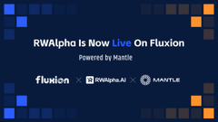 A promotional graphic announces "RWAlpha Is Now Live On Fluxion," "Powered by Mantle," featuring logos for Fluxion, RWAlpha.AI, and Mantle against a dark blue background with orange and blue accent blocks, visually supporting the announcement of RWAlpha's integration with the Fluxion network for AI-focused index funds and tokenized assets.