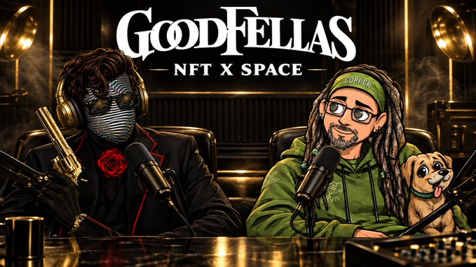A stylized illustration of two podcasters at a table with microphones, featuring the text 'GOODFELLAS NFT X SPACE' prominently displayed at the top, with one figure wearing a mask and holding a gun.