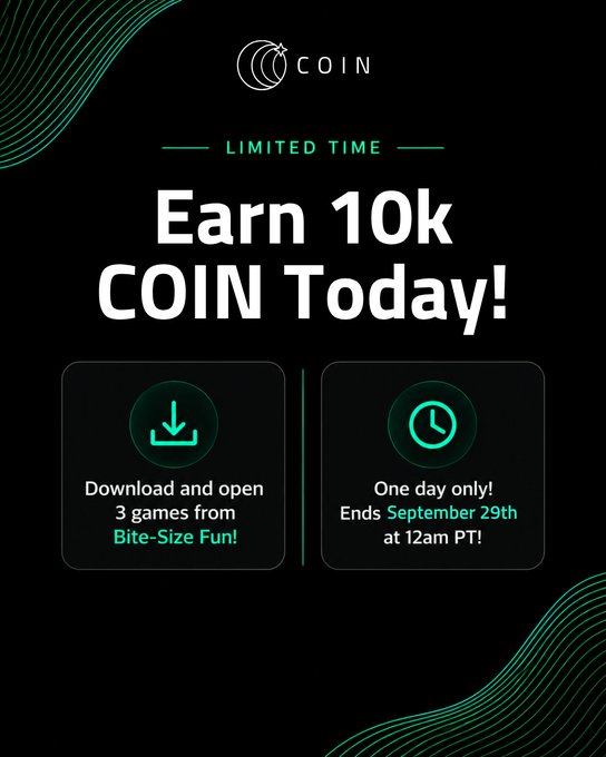 A promotional graphic with text 'Earn 10k COIN Today!' limited time offer to download and open 3 games from Bite-Size Fun, ending September 29th at 12am PT.