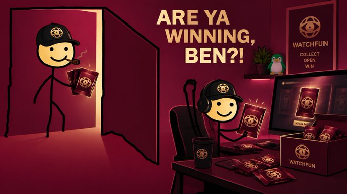 Cartoon meme illustration with the text 'ARE YA WINNING, BEN?!' showing a stick figure with a smoking pipe opening a door to another stick figure wearing a cap at a computer desk surrounded by 'WATCHFUN' branded merchandise.