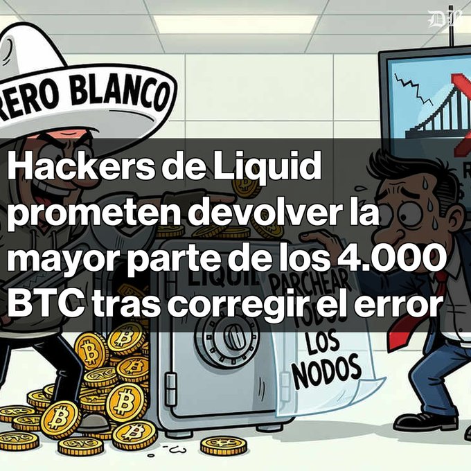 A Spanish-language cartoon illustration with the caption 'Hackers de Liquid prometen devolver la mayor parte de los 4.000 BTC tras corregir el error,' showing cartoon figures with Bitcoin coins and text referencing 'LIQUID PARCHEAR LOS NODOS'.