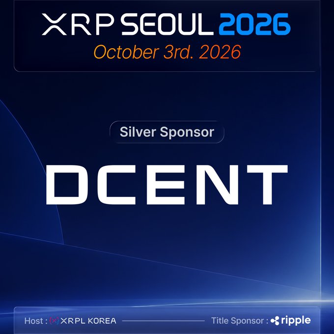A promotional graphic for XRP Seoul 2026 (October 3rd, 2026) announcing DCENT as a Silver Sponsor, hosted by XRPL Korea with Ripple as the Title Sponsor, aligning with the post's announcement of DCENT's Silver Sponsorship and excitement to engage with the XRP community at the event.