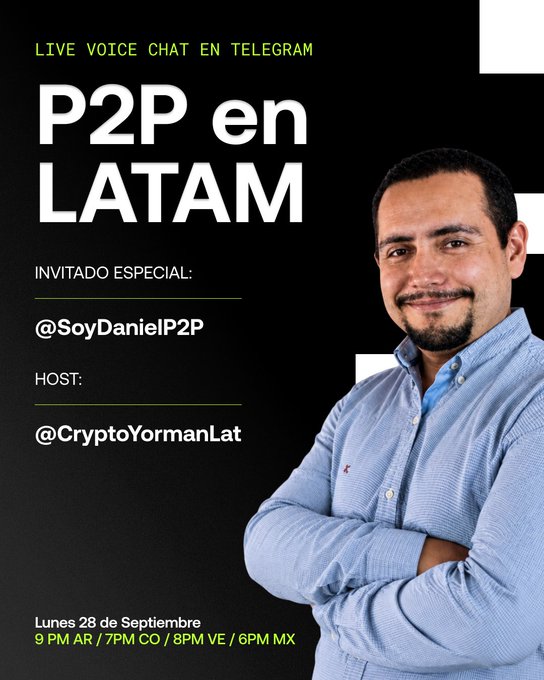 Promotional graphic for a 'P2P en LATAM' Live Voice Chat on Telegram featuring guest @SoyDanielP2P and host @CryptoYormanLat, scheduled for Monday September 28th at 9PM AR / 7PM CO / 8PM VE / 6PM MX.