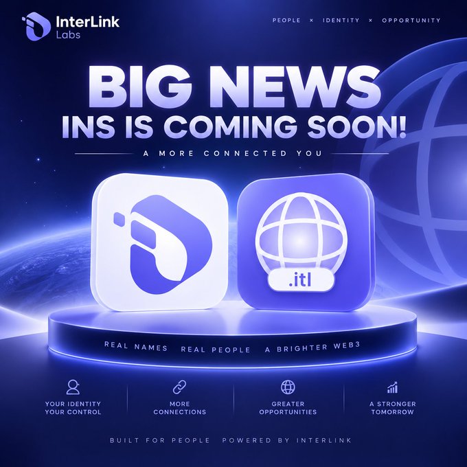 A promotional graphic from InterLink Labs announces "BIG NEWS — INS IS COMING SOON! A MORE CONNECTED YOU," featuring two app icons—one displaying the InterLink logo and another showing a globe with ".itl"—set against a cosmic blue background with Earth visible, while bottom icons highlight "Your Identity Your Control," "More Connections," "Greater Opportunities," and "A Stronger Tomorrow," reinforcing the post's message about the imminent launch of the INS platform.