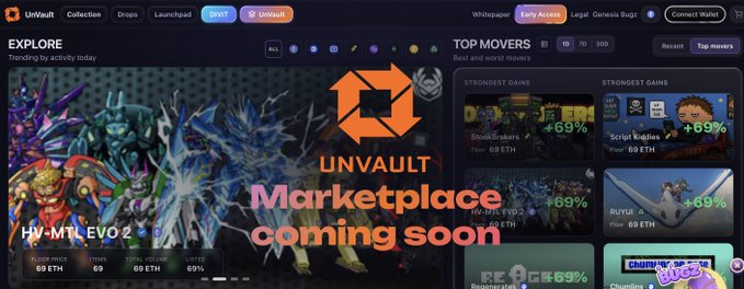 The image shows a screenshot of the Unvault NFT marketplace interface, prominently displaying "UNVAULT Marketplace coming soon" with a featured "HW-MTL EVO 2" collection priced at 69 ETH. The page also highlights top movers including "Shibu Breakers," "Script Kiddies," and "RVLVR," all showing +69% gains, supporting the post's claim that Unvault is positioning itself as a major NFT competitor to OpenSea.