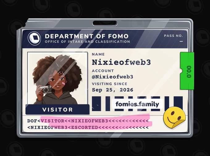 A digital ID badge for 'Nixieofweb3' from the 'Department of Fomo, Office of Intake and Classification,' featuring an avatar of a person with curly hair holding a camera, visiting since Sep 25, 2026.