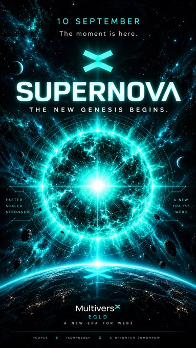 A promotional poster for 'SUPERNOVA' dated '10 SEPTEMBER' with the tagline 'THE NEW GENESIS BEGINS' and 'A NEW ERA FOR WEB3', featuring a glowing cosmic explosion with 'MultiversX EGLD' branding.