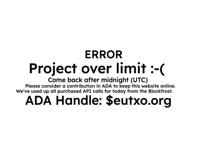 An error message reading 'Project over limit :-(' requesting a contribution in ADA to keep the website online, with the ADA Handle $eutxo.org.