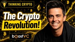 A YouTube thumbnail showing a smiling man with text 'The Crypto Revolution!' and 'Boost VC' and 'Thinking Crypto' branding.