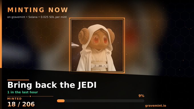 A 'MINTING NOW' screen displays a hooded alien-like figure, advertising 'Bring back the JEDI' on gravenmint.io with '18 / 206' minted and a '0.025 SOL per mint' price.