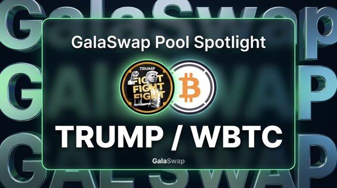 A "GalaSwap Pool Spotlight" graphic featuring the TRUMP/WBTC trading pair, displaying the official TRUMP "FIGHT FIGHT FIGHT" logo alongside the Bitcoin (₿) symbol. The image visually highlights the GTRUMP/GWBTC pool with its $206k TVL, 7.0% APR, and $13k 24-hour volume as promoted in the accompanying GalaSwap post.