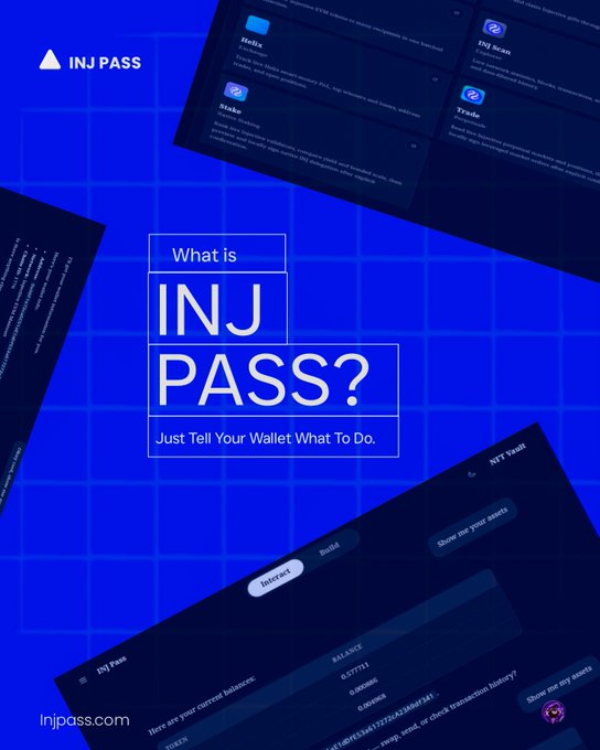 A promotional image for INJ PASS, featuring the text 'What is INJ PASS? Just Tell Your Wallet What To Do' alongside screenshots of the wallet interface showing staking, trading, and NFT options.