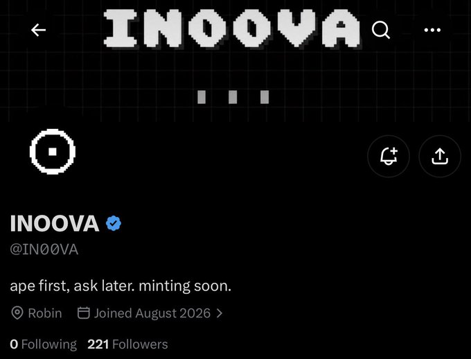 A Twitter/X profile screenshot for the account "IN00VA" (@IN00VA), displaying a pixel-art "IN00VA" banner, bio reading "ape first, ask later. minting soon," location listed as Robin, joined August 2026, and 221 followers — matching the post's note about an early, no-info project worth keeping tabs on.