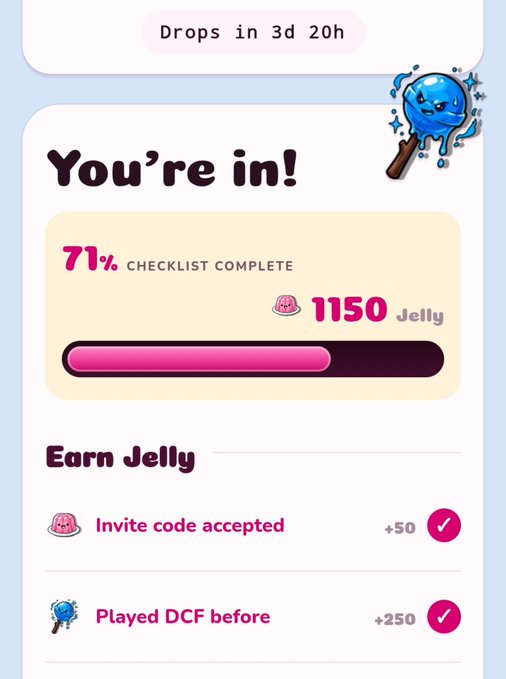 A mobile app screen displays 'You're in!' with '71% CHECKLIST COMPLETE', showing 1150 Jelly earned, with tasks like 'Invite code accepted +50' and 'Played DCF before +250' both checked off.