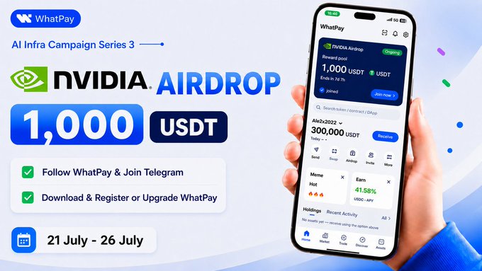 A promotional graphic for the "WhatPay AI Infra Campaign Series 3" featuring an NVIDIA Airdrop of 1,000 USDT, running from 21 July - 26 July, with instructions to follow WhatPay on Telegram and register on the platform.