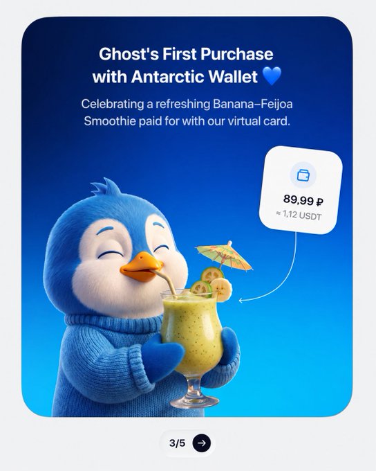 Promotional image titled 'Ghost's First Purchase with Antarctic Wallet' showing a blue penguin mascot enjoying a banana-feijoa smoothie priced at 89.99 P (~1.12 USDT).