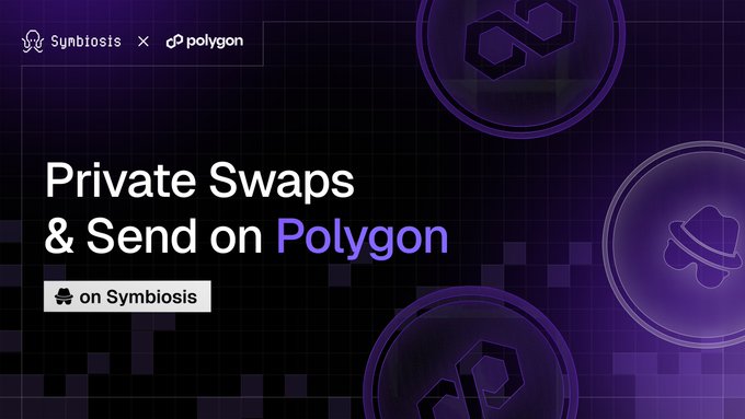 The image is a promotional graphic featuring a dark purple gradient background with the logos and text "Symbiosis × polygon" at the top, alongside the headline "Private Swaps & Send on Polygon" with an "on Symbiosis" badge, and Decorative coin icons scattered around. The graphic visually supports the announcement about Symbiosis enabling private swaps and token transfers on the Polygon blockchain.