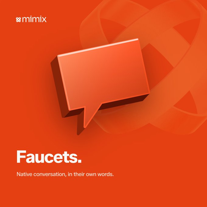 An orange promotional graphic for 'mimix' features a 3D speech bubble icon and the text 'Faucets. Native conversation, in their own words.'